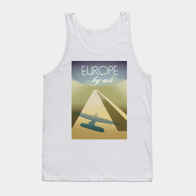 Europe By Air Tank Top by nickemporium1